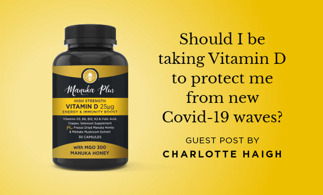 Should I be taking vitamin D to protect me from new Covid-19 waves?